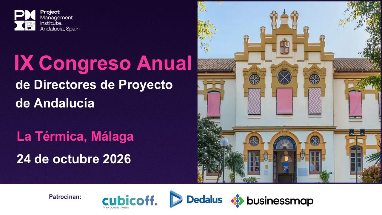 Cartel del IX Congreso Anual PMI Andalucía en La Térmica, Málaga